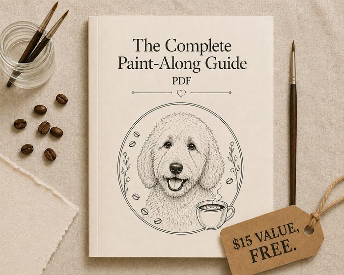 A printed booklet titled The Complete Paint-Along Guide PDF, with a circular line-art illustration of a goldendoodle and a steaming cup of coffee, surrounded by paintbrushes and coffee beans, with a kraft paper tag reading $15 value, free.